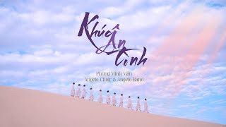 Video thumbnail of "KHÚC ÂN TÌNH | ANGELO CHOIR & ANGELO BAND [OFFICIAL MV 4K]"