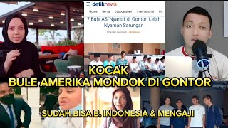 MAHASISWA AMERIKA TERKEJUT PONDOK PESANTREN GONTOR INDONESIA MENDUNIA