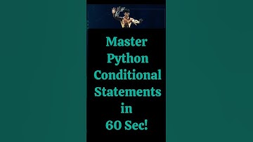 Python If-Else in 60s: The Ultimate Guide