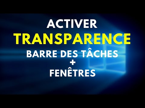 Vidéo: Comment Supprimer La Transparence Des Fenêtres