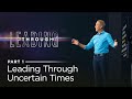 Leading Through, Part 1: Leading Through Uncertain Times // Andy Stanley