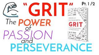 GRIT | The Power of Passion and Perseverance by Angela Duckworth [Part 1\/2]