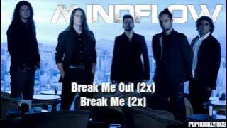 MINDFLOW - Break Me Out (Lyrics)