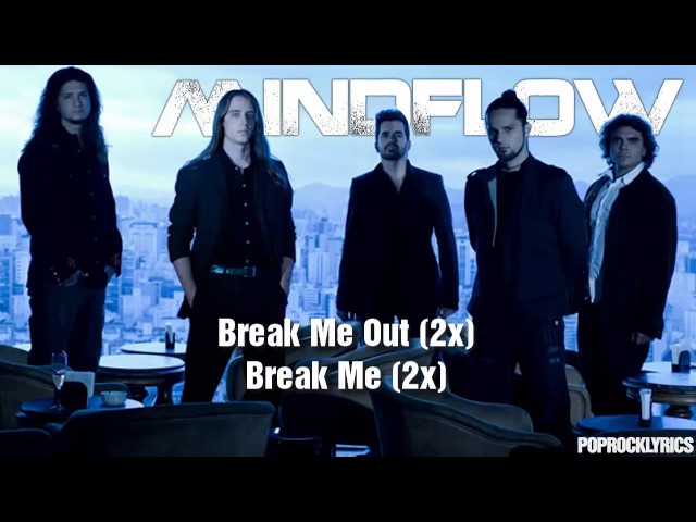 MINDFLOW - Break Me Out (Lyrics) class=