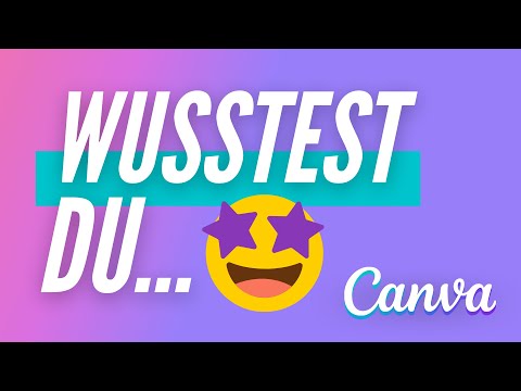 10 coole Canva Tricks, die du noch nicht kennst | Canva 2022 | Tutorial