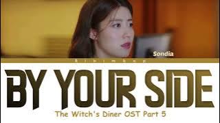 Sondia (손디아) - By Your Side (그런 사람) (The Witch's Diner OST Part 5) [Lyrics/Han/Rom/Eng]