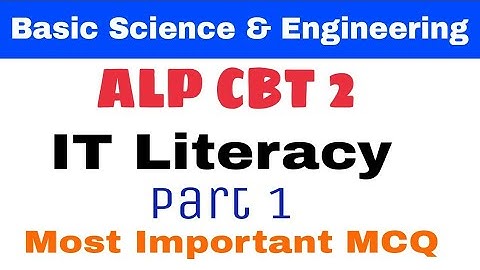 IT literacy ALP CBT 2 || part 1 || 500 mcq of ALP & Technician CBT 2 || Basic Science & Engineering