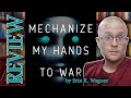 Child soldiers vs. Sentient weapons in "Mechanize My Hands to War" by Erin K. Wagner