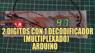 Como multiplexar 2 displays de 7 segmentos con Arduino