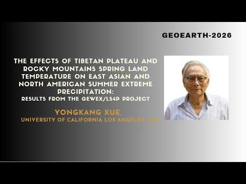 Yongkang Xue | The effects of Tibetan Plateau and Rocky Mountains spring land temperature