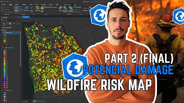 WILDFIRE RISK MAP (PART 2/2) MULTIPLYING A POTENCIAL DAMAGE MAP AND A HAZARD MAP - TUTORIAL