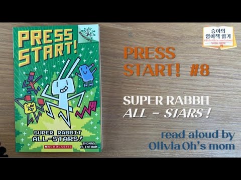 Press Start 8 (by Thomas Flintham) read aloud by Olivia&rsquo;s mom