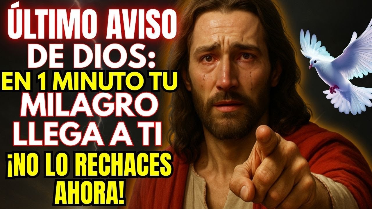 ⚡ DIOS ORDENA: ACEPTA YA ESTE MILAGRO DEL CIELO ¡NO LO DEJES PASAR!
