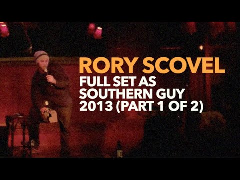 Rory Scovel - Full Set as Southern Guy - 2013 - Part 1 of 2