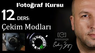 Fotoğraf Kursu 12. Ders Makine Çekim Modları P A S M - P Av Tv M