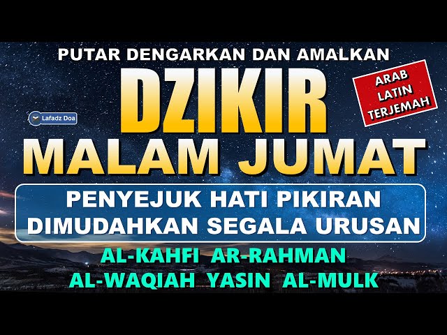 DZIKIR MALAM JUMAT PEMBUKA REZEKI Surah Al kahfi l Dzikir Malam Pembuka Rezeki | Zikir Malam Jumat class=