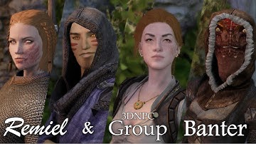 (Banter) Remiel & 3DNPC Group (Rumarin, Zora, Anum-La) - Skyrim Modded Followers Interactions