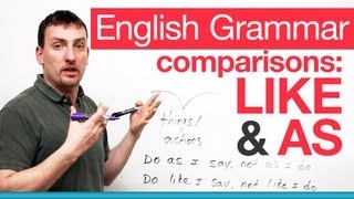 Грамматика английского языка - в сравнении с LIKE & AS