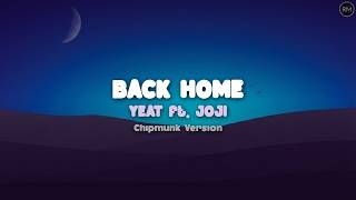 Yeat - 'Back Home' ft. Joji (Chipmunk Version)