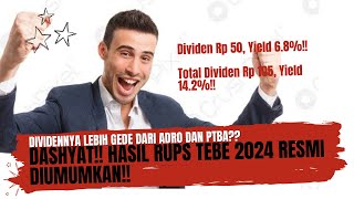 Dahsyat!! Hasil RUPS TEBE 2024!! - Dividen Rp 50, Yield 6.8%!! - Lebih Gede Dari ADRO Dan PTBA??