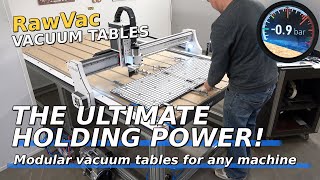 RawVac™ CNC Vacuum Table Guide: Pumps, Spoilboards & RawVac Gasket (Small Parts + OSB Test)