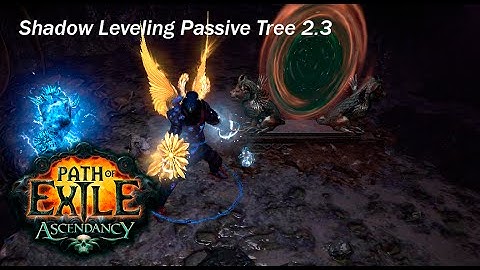Path of Exile: Shadow Leveling Passive Tree 2.3
