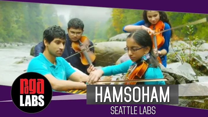 HamSoham : Seattle Labs with Ganesh Rajagopalan | Indian Classical Music