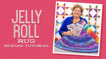Make a Jelly Roll Rug with Jenny Doan of Missouri Star Quilt Co.  (Video Tutorial)