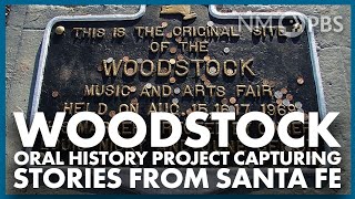 Woodstock Oral History Project Capturing Stories from Santa Fe