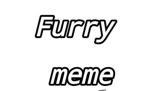 Furry meme | cartoon cat flipaclip ...