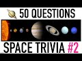 SPACE TRIVIA QUIZ #2 - 50 Astronomy / Space Solar / System Trivia Question and Answers