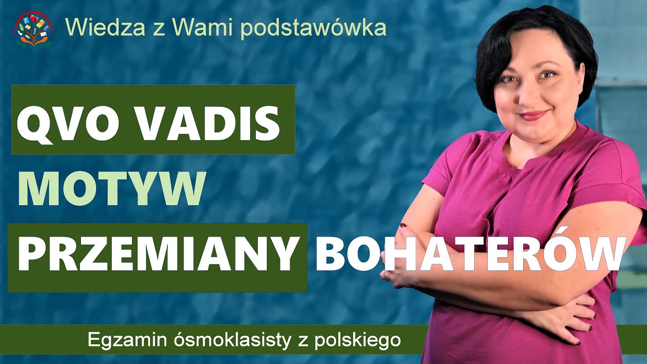 Qvo Vadis - motyw przemiany