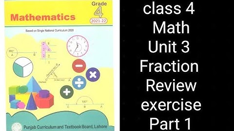 Class 4 Math | Unit 3 Fractions | Review Exercise Q1–Q8 (Part 1) | Federal Board (NBF)