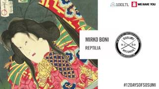 Mirko Boni - Reptilia [Sosumi Records]