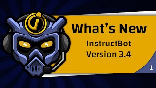 Whats New In Instructbot Version 3.4