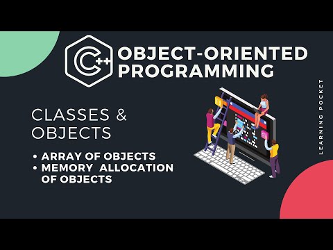 #3.9 | OOPs with C++ | Classes & Objects | Memory allocation of Objects | Array of Objects
