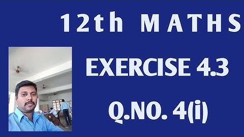 CLASS 12 : MATHS/CHAPTER 4/INVERSE TRIGONOMETRIC FUNCTIONS/ EXERCISE 4.3/Q.NO.4(i)/S.Mubarak Ali