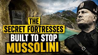 A Trap for Mussolini? Exploring Secret Mountain Fortresses