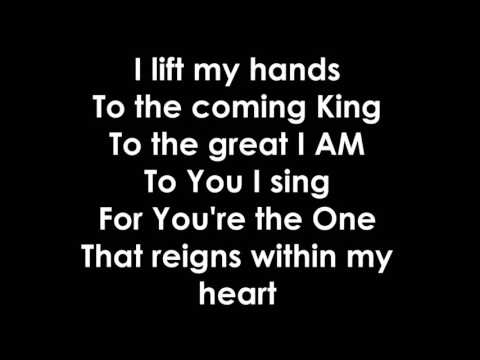 I lift my hands + Fire
