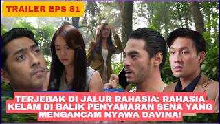 TRAILER TERIKAT JANJI EPISODE 81 HARI INI 23 JUNI 2026 Terjebak Jalur Rahasia, Nyawa Davina Terancam