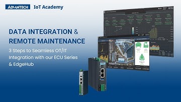 EdgeHub Tutorial｜How to Simplify OT/IT Integration and Remote Maintenance