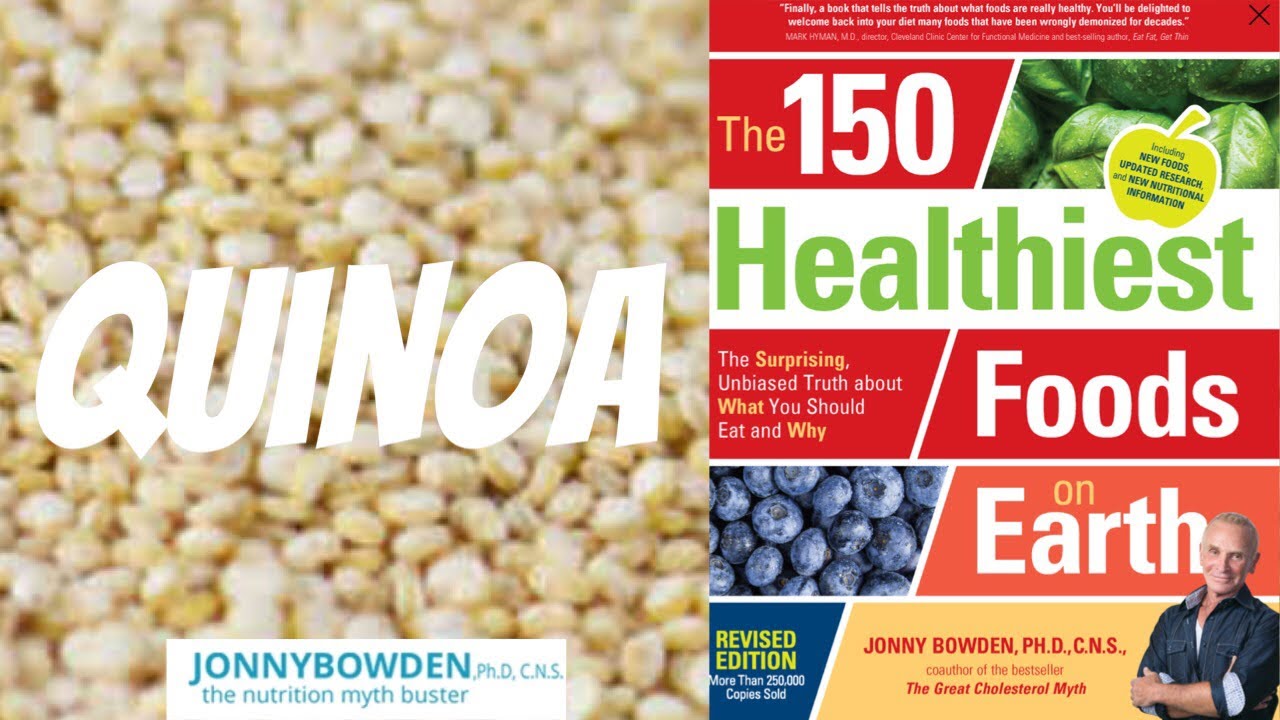 QUINOA 150 Healthiest Foods YouTube