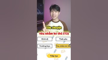 Yêu nhầm kẻ thù 2 #xunp #budcreate #budgame #bud #xun