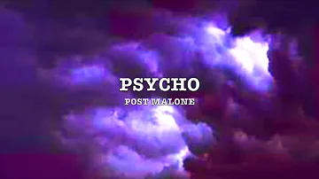 Post Malone   Psycho ft.  Ty Dolla $ign (Lyrics)