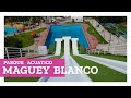 Maguey Blanco parque acuático en Ixmiquilpan Hidalgo | El Andariego