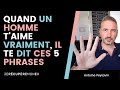 Quand un homme taime vraiment il te dit ces 5 phrases