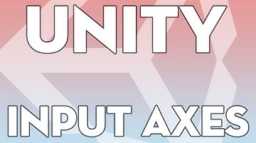 Unity Tutorials - Beginner 12 - Input with Axes - Unity3DStudent.com