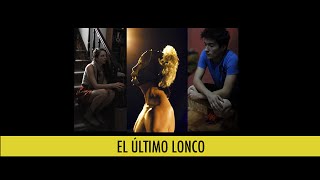 Watch El último Lonco Trailer