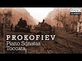 Prokofiev: Piano Sonatas and Toccata