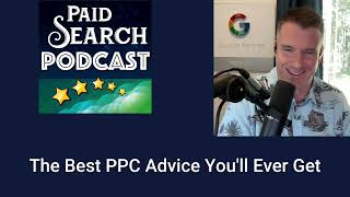 PPC Basics: How To Manage a Search Campaign (Episode 482)